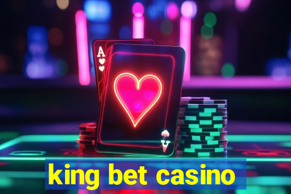 king bet casino