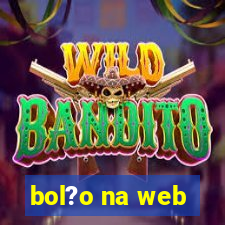 bol?o na web