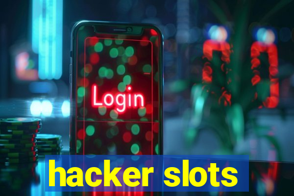 hacker slots