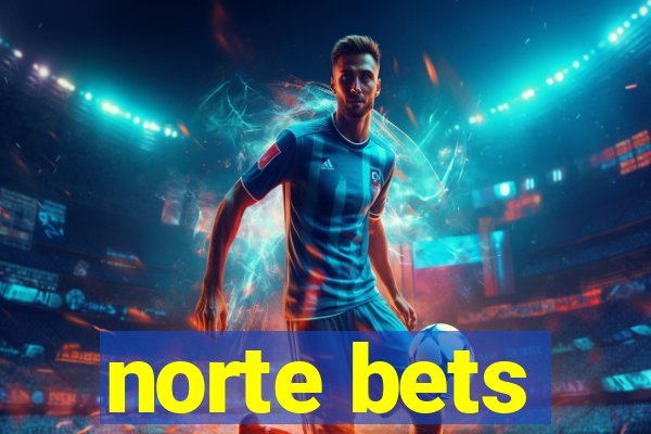 norte bets