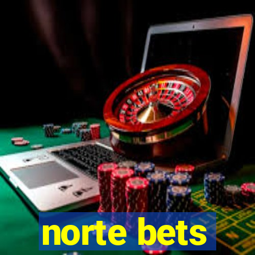 norte bets