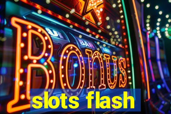 slots flash