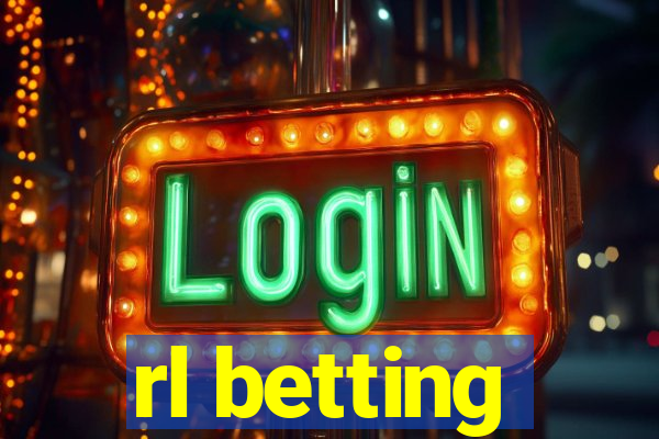 rl betting