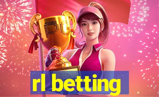 rl betting