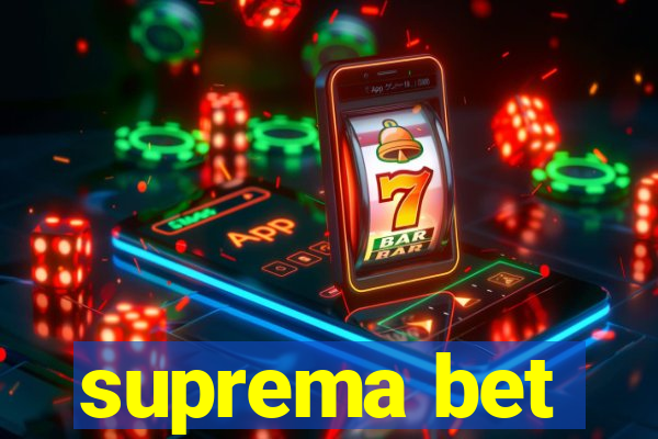 suprema bet