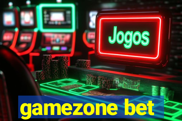 gamezone bet