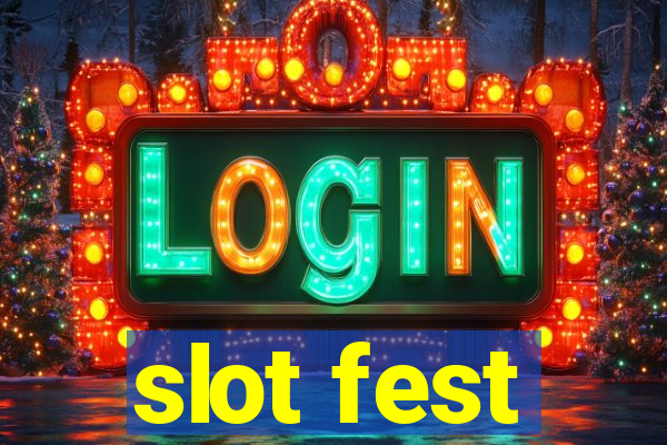 slot fest