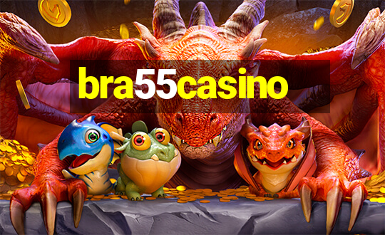 bra55casino