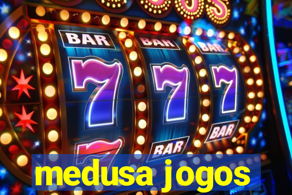 medusa jogos