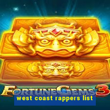 west coast rappers list