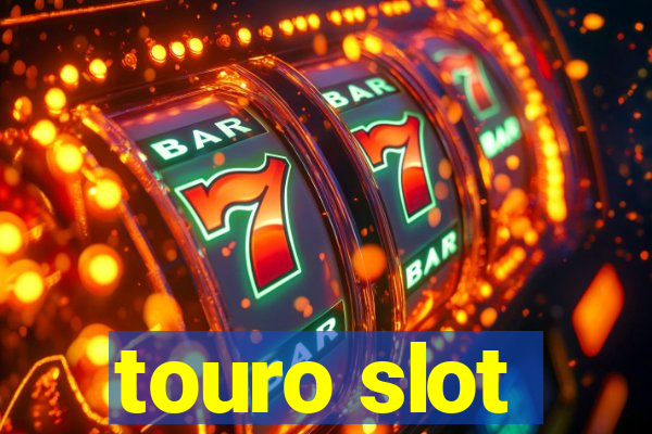 touro slot