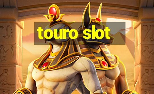 touro slot