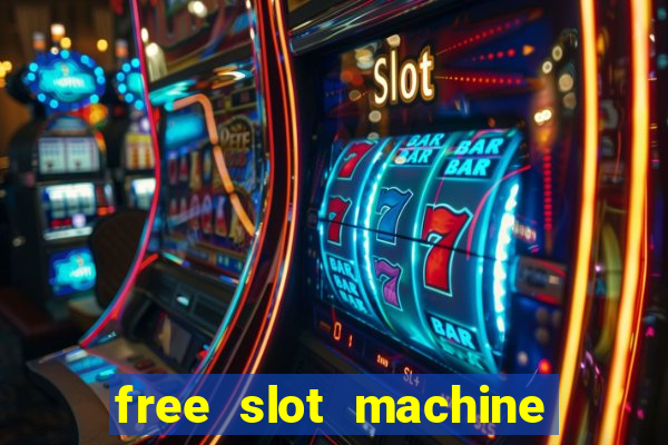 free slot machine games gratis