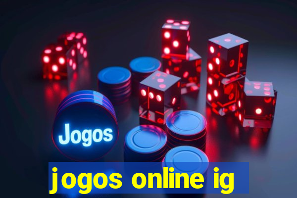 jogos online ig