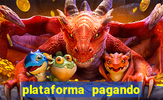 plataforma pagando no cadastro fortune tiger