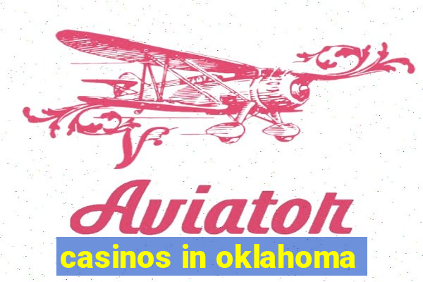 casinos in oklahoma