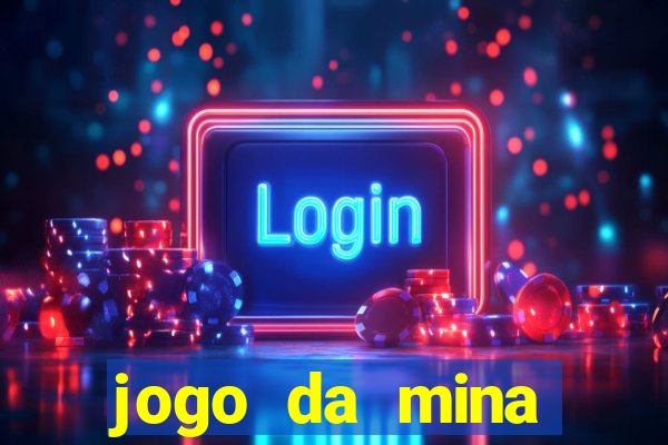 jogo da mina aposta 1 real