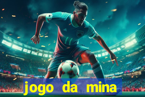 jogo da mina aposta 1 real