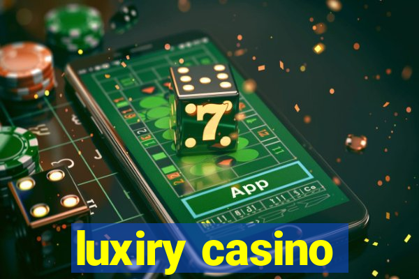 luxiry casino