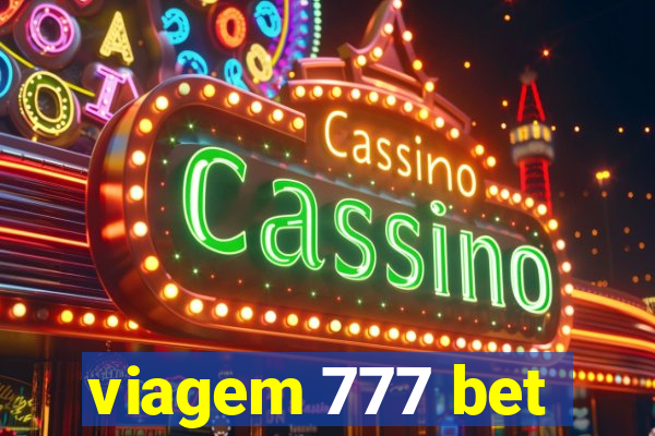 viagem 777 bet