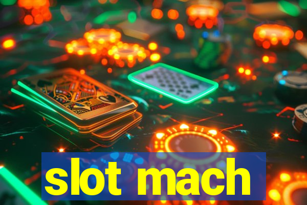 slot mach