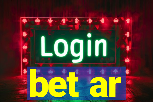 bet ar