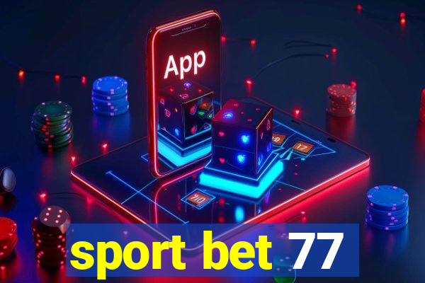 sport bet 77