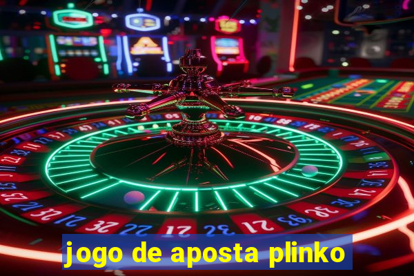 jogo de aposta plinko