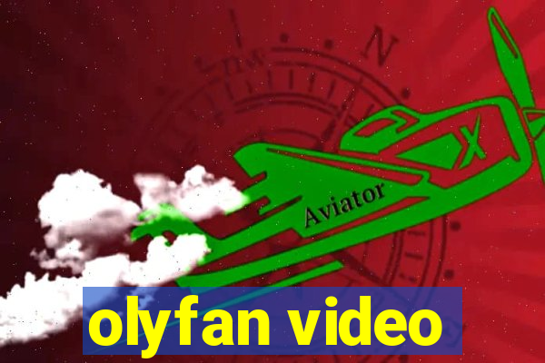 olyfan video