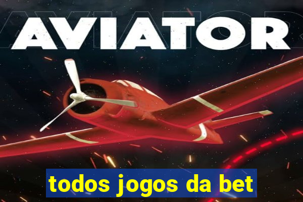 todos jogos da bet