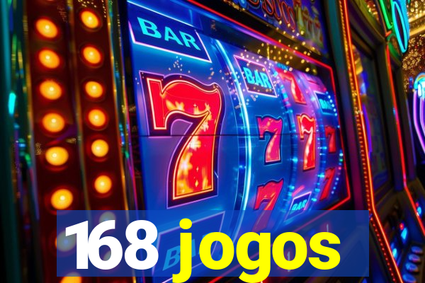 168 jogos