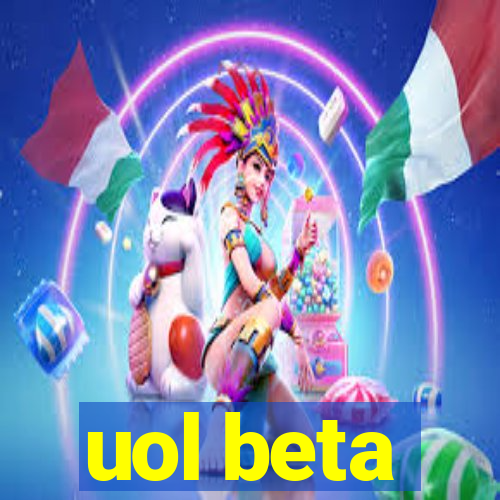 uol beta