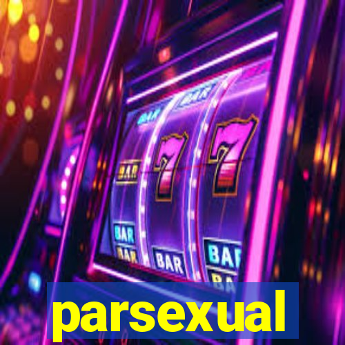 parsexual