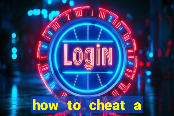 how to cheat a slot machine