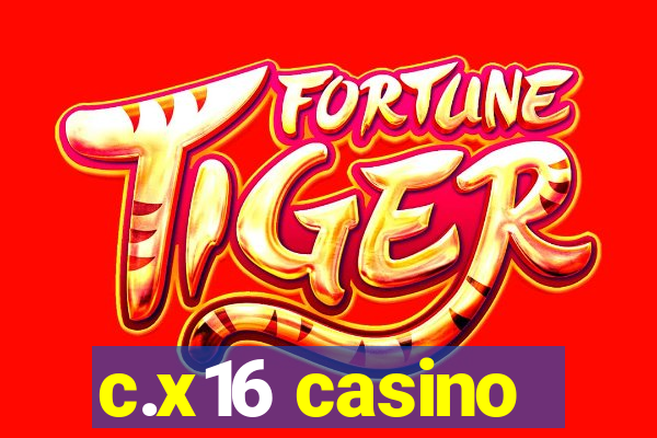 c.x16 casino