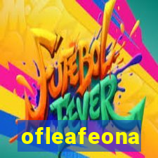 ofleafeona