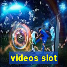 videos slot