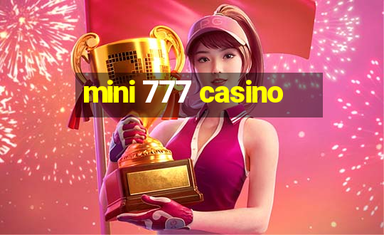 mini 777 casino