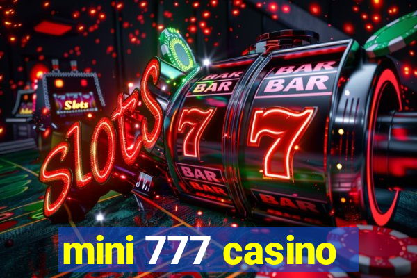 mini 777 casino