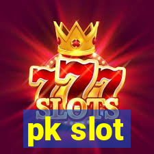 pk slot