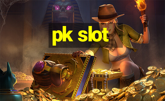 pk slot