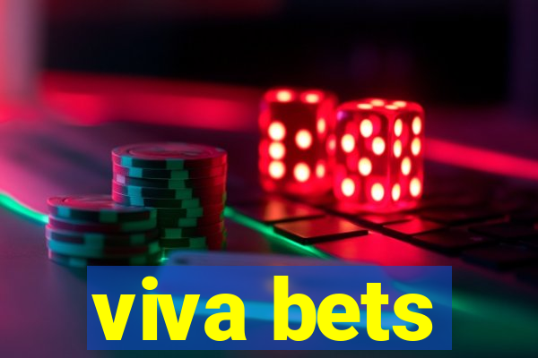 viva bets