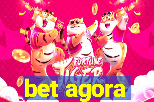 bet agora