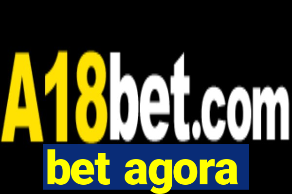 bet agora