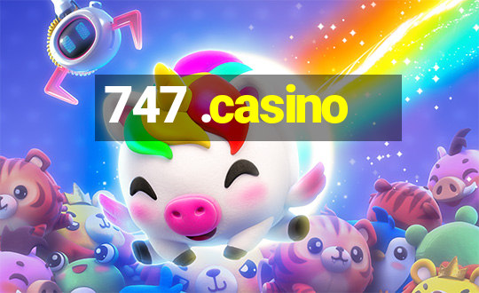 747 .casino