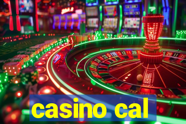 casino cal