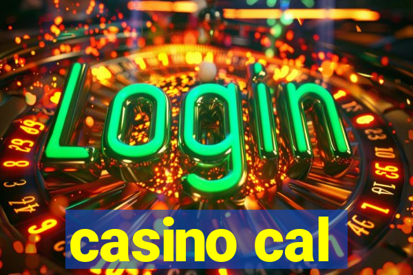 casino cal