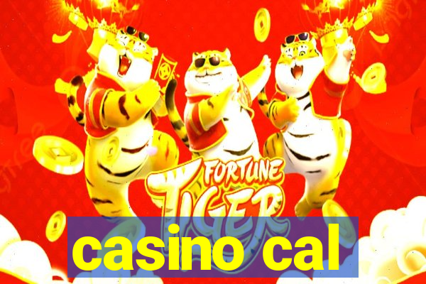 casino cal