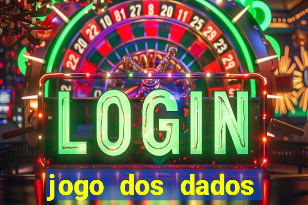 jogo dos dados aposta nome