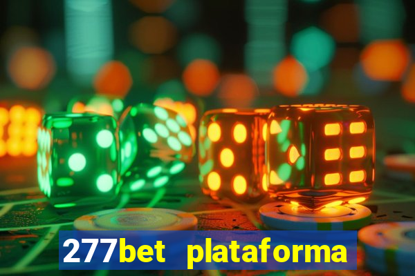 277bet plataforma de jogos